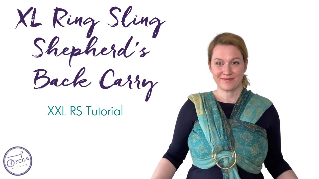 XL Ring Sling SHEPHERDS Carry | Oscha Slings Extra Long Ring Sling BACK CARRY Tutorial