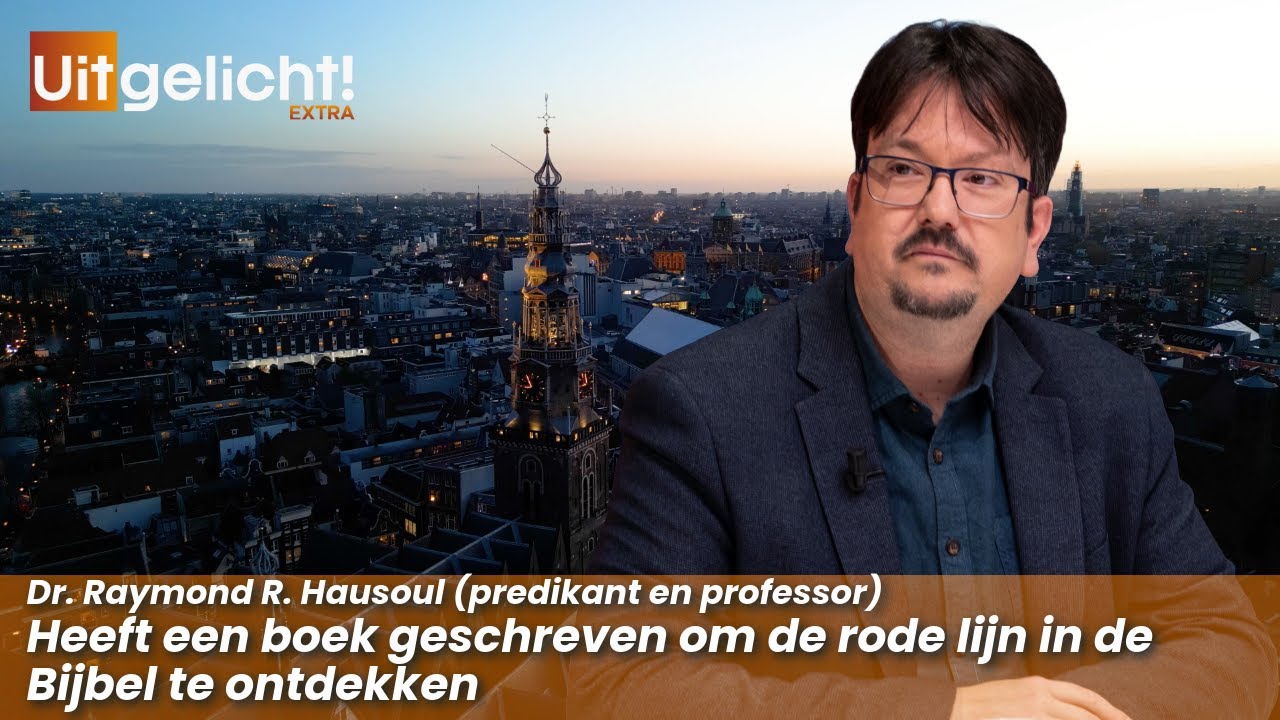 Uitgelicht! Extra 6 januari 2026 - Dr. Raymond Hausoul schreef boek over de rode draad in de Bijbel