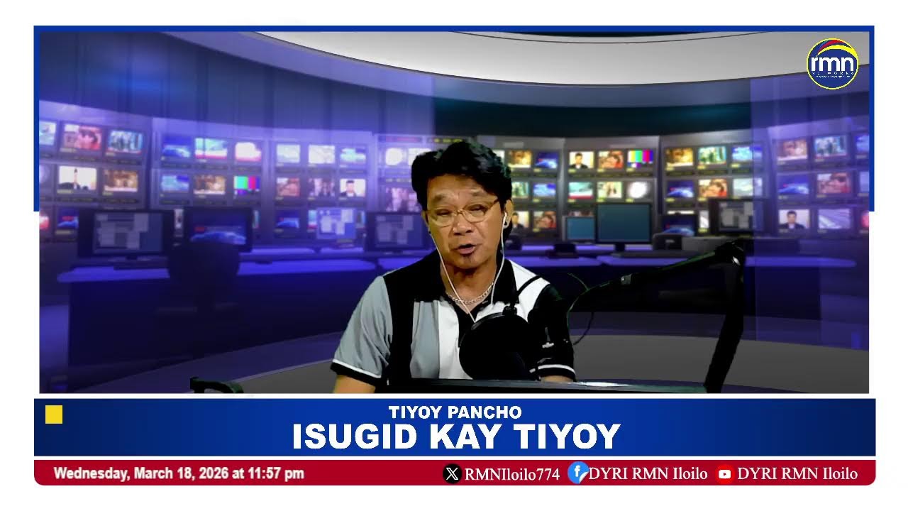 ISUGID KAY TIYOY | MARCH 18, 2026 | WEDNESDAY