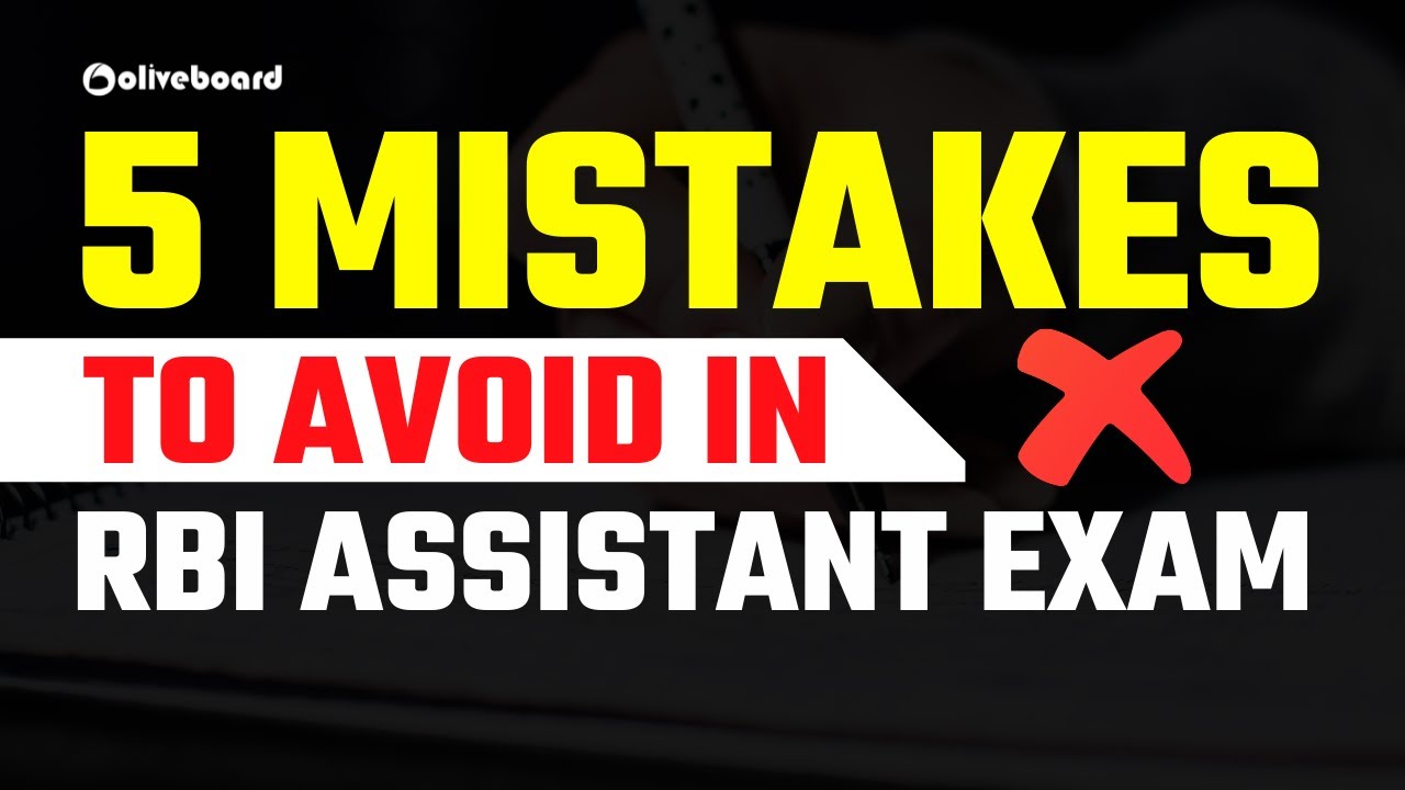 5 Mistakes To Avoid in RBI Assistant Examination || RBI Assistant 2022