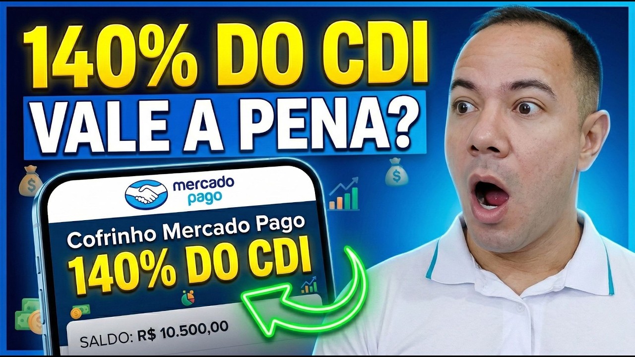🔵QUANTO RENDE COFRINHO MERCADO PAGO 140% CDI? COFRINHO MERCADO PAGO VALE A PENA? COMO FUNCIONA?
