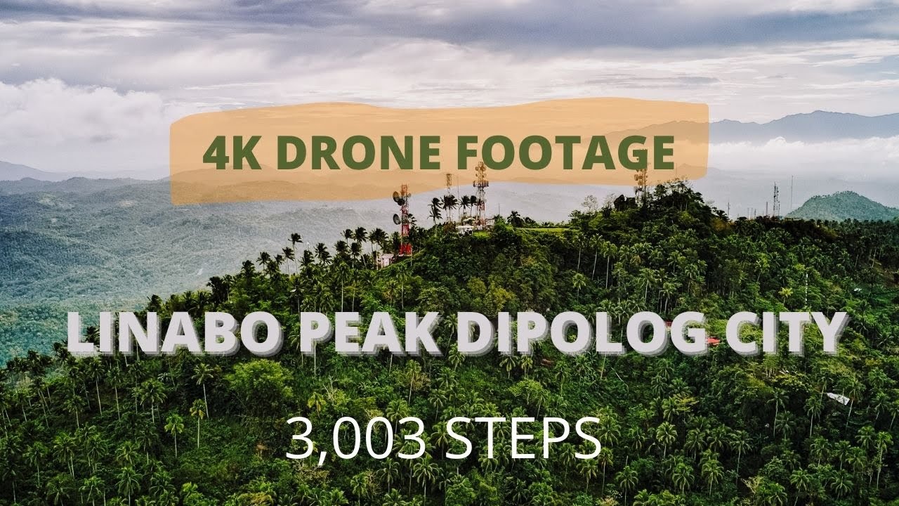 Linabo Peak Dipolog City | 4K Drone shot | Aerial View of Dipolog City | 3,003 Steps | ZAMBOANGA