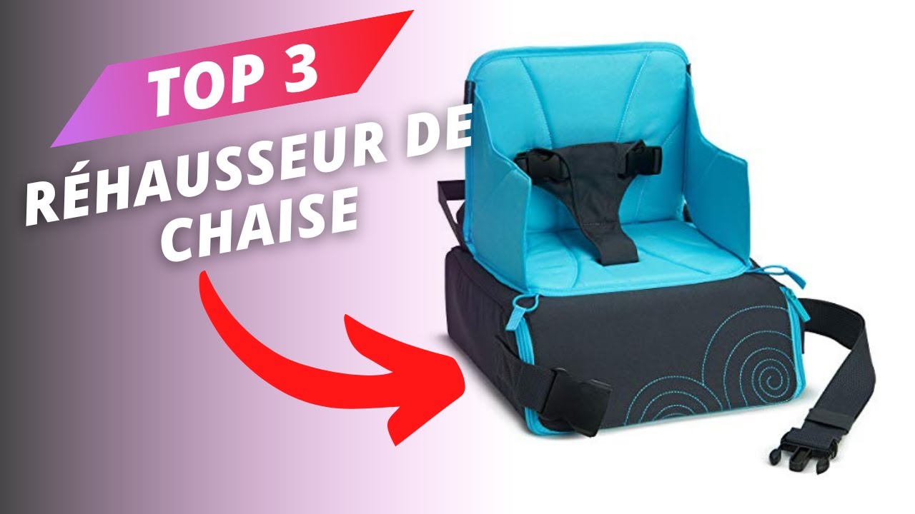TOP 3 : Meilleur Réhausseur de Chaise 2023