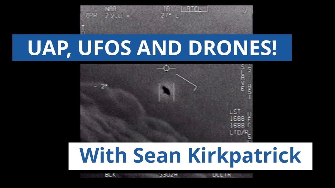 UAP, UFOs and Drones with Physicist Sean Kirkpatrick