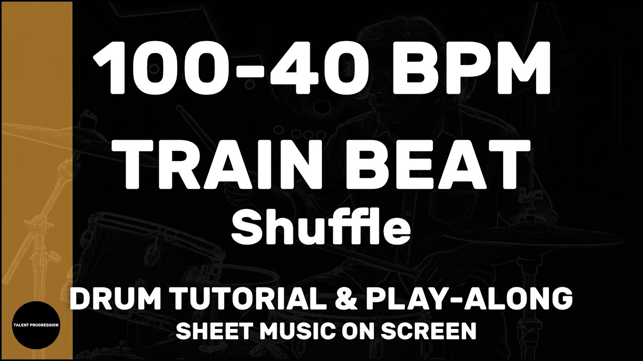Train Beat Shuffle │ Drum Tutorial │ Sheet Music + Play-Along │ 100→40 BPM (Multi-Tempo)