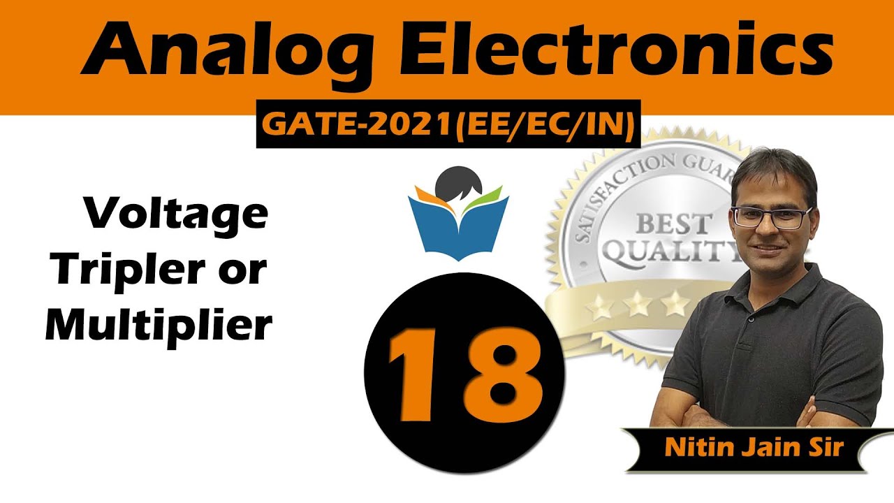 Lec 18 Voltage Tripler or Multiplier | Analog Electronics full course for GATE-EE/EC/IN