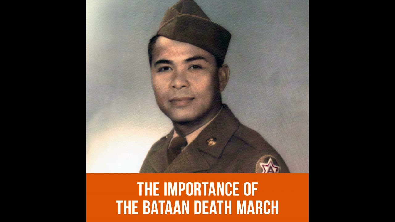 The Importance of the Bataan Death March