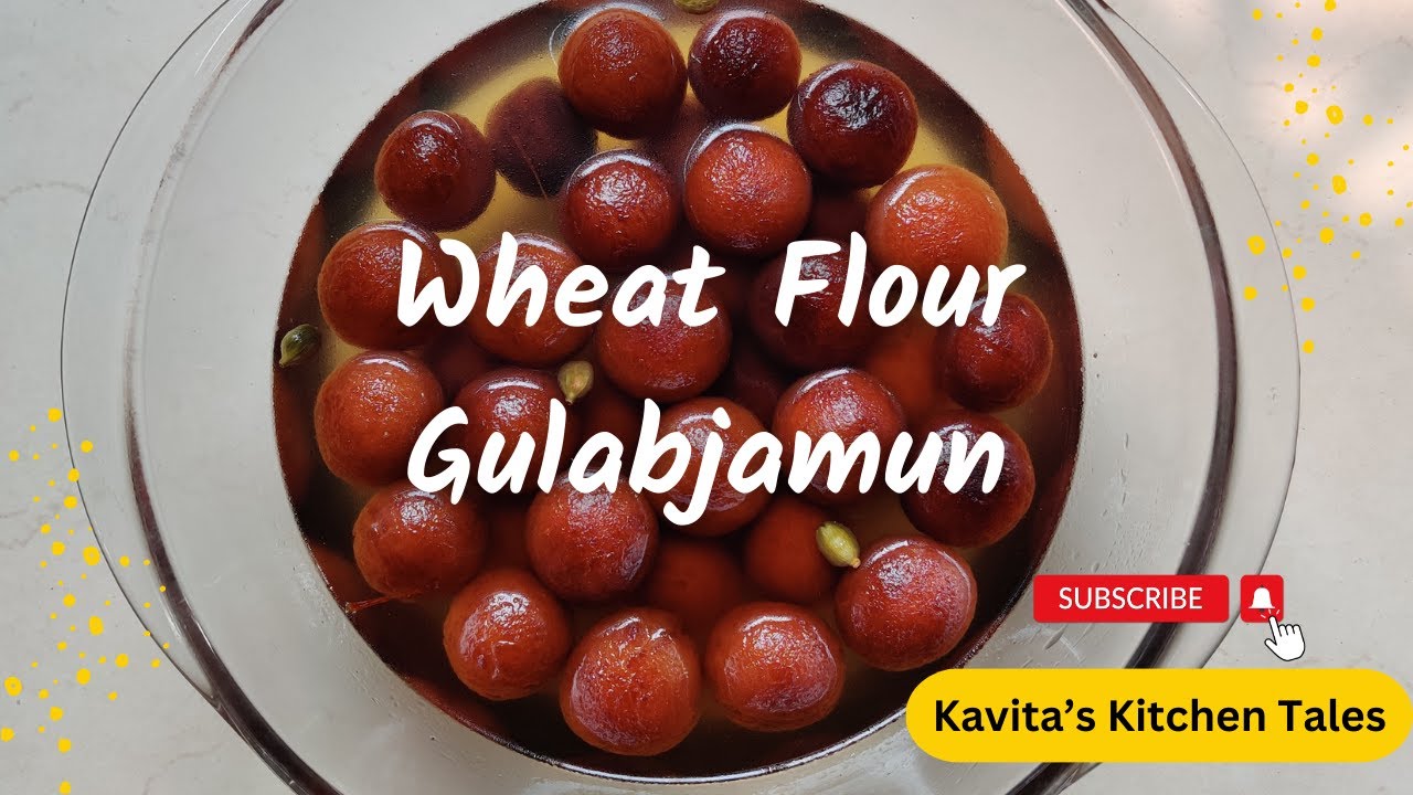 Wheat Flour Gulabjamun | गव्हाच्या पीठाचे गुलाबजामून रेसीपी  | Kavita's Kitchen Tales