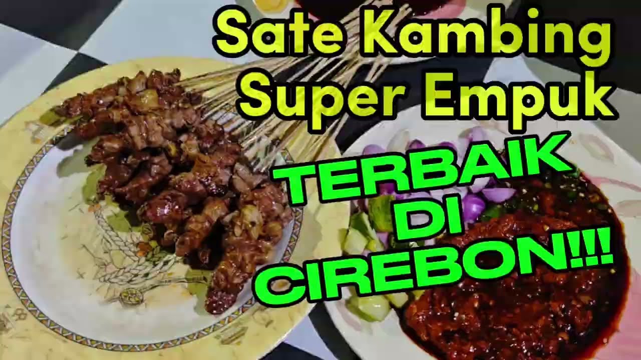 Sate Kambing Terbaik di Cirebon