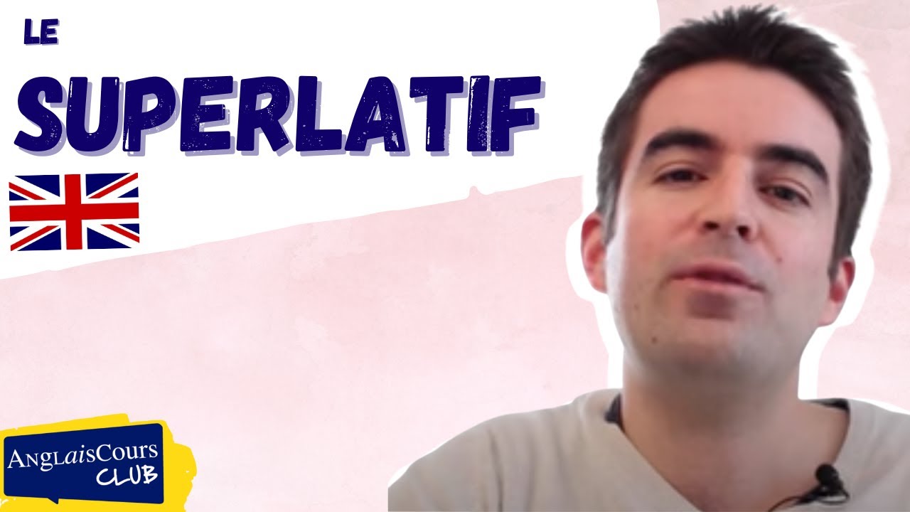 Le superlatif en anglais