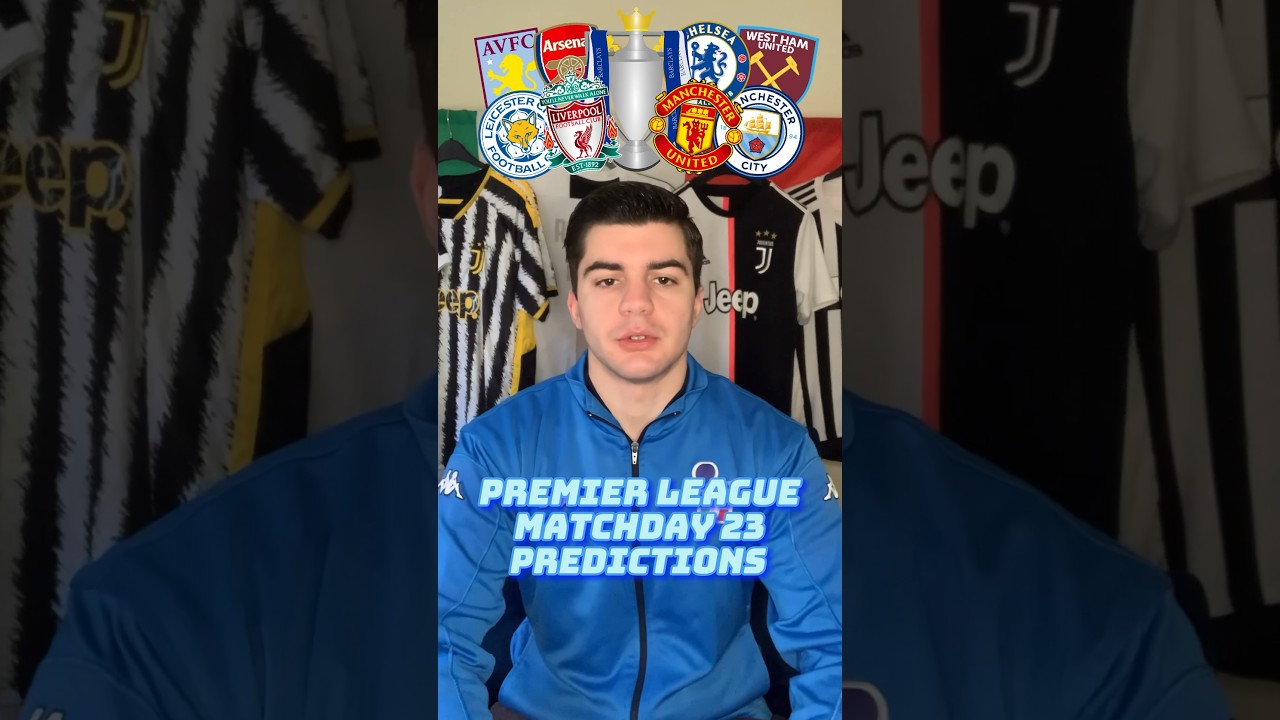 PREMIER LEAGUE MATCHDAY 23 PREDICTIONS 🏴󠁧󠁢󠁥󠁮󠁧󠁿 