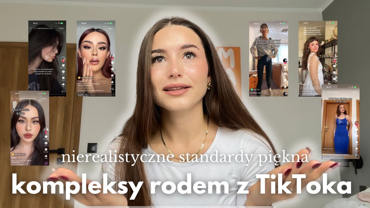 Kompleksy rodem z tiktoka... niezdrowe standardy piękna.
