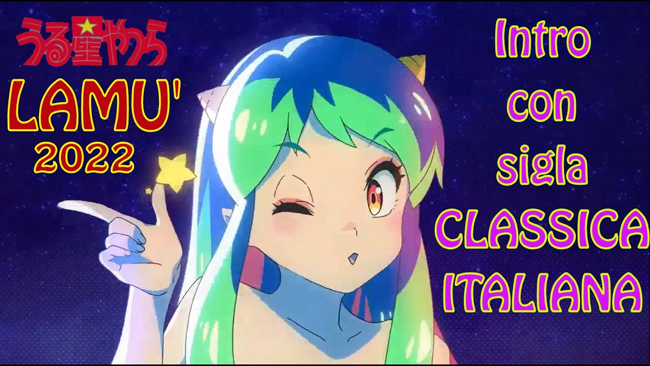 Lamù 2022 - Con Sigla Classica Italiana
