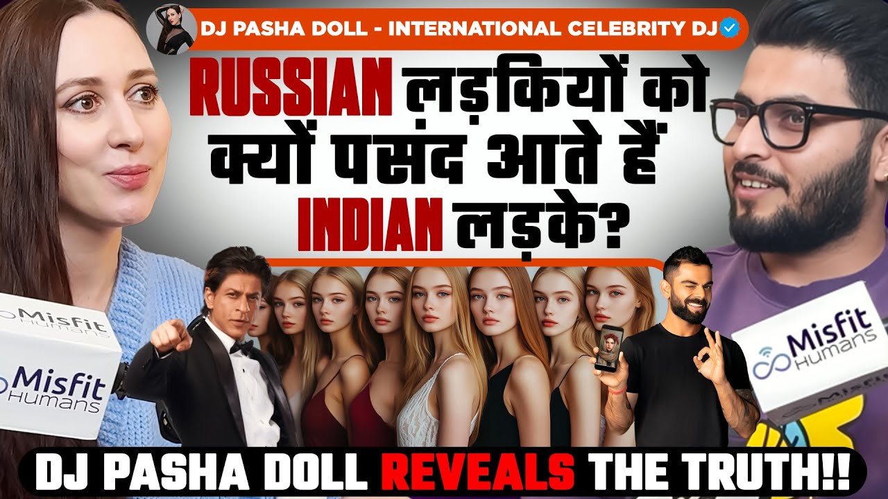 Why Do Russians Love India | DJ Pasha Doll on Night Life, Culture & Scams | EP-90