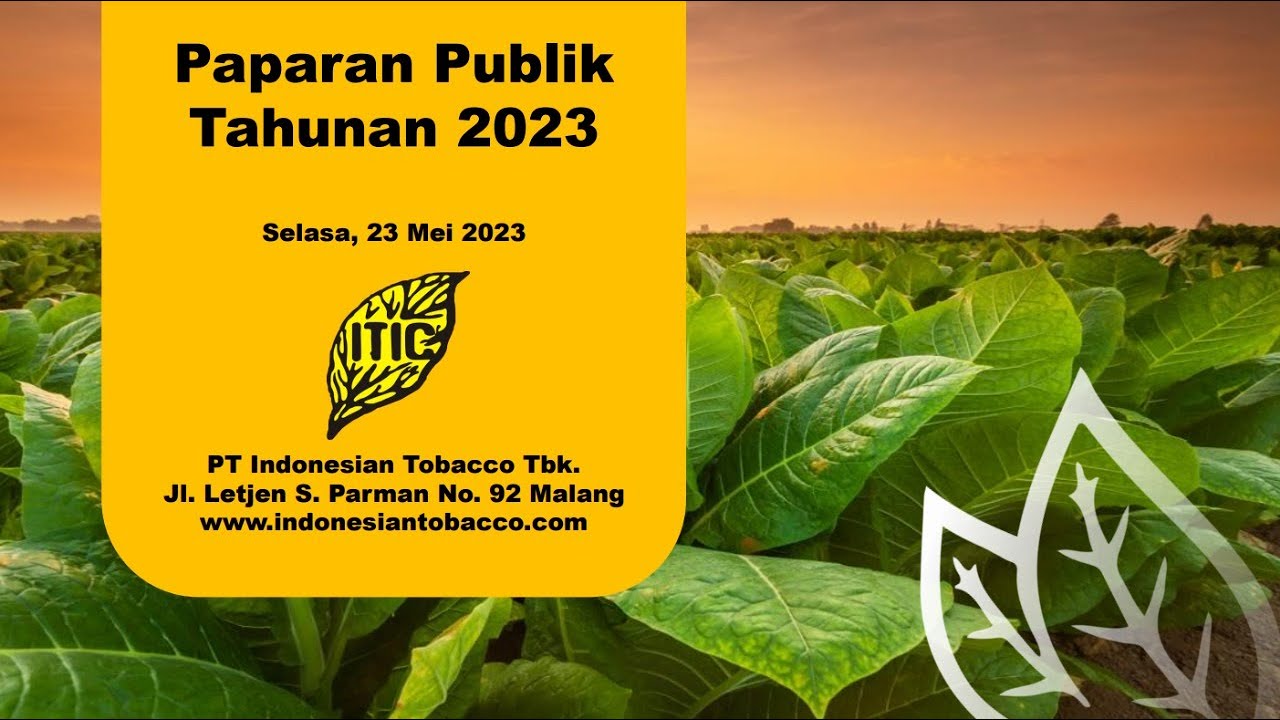 Public Expose | Pubex ITIC - Indonesian Tobacco Tbk. 2023