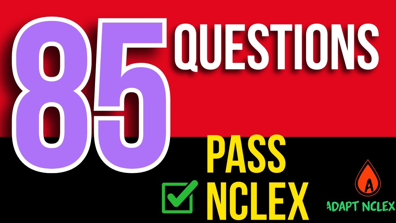 85 NCLEX Practice Questions & Answers | High‑Yield Exam Prep Review To PASS