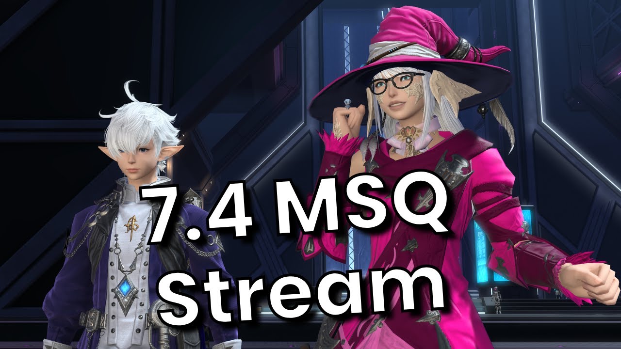 7.4 MSQ Playthrough Stream with Voice Acting! FFXIV Dawntrail