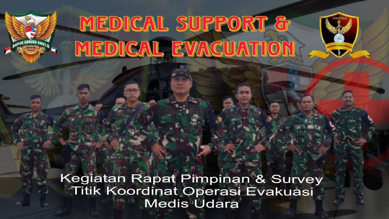 Aero Medical Evacuation Super Garuda Shield 2025 || Titik Koordinat Operasi Evakuasi Medis Udara 