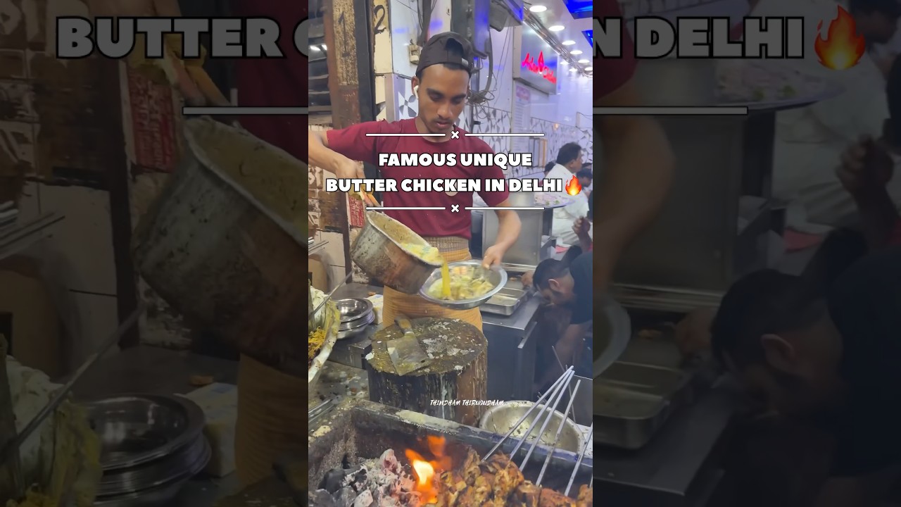 FAMOUS ASLAM BUTTER CHICKEN IN DELHI🔥|#butterchicken #delhi #hyderabad #telangana #chickenbiryani