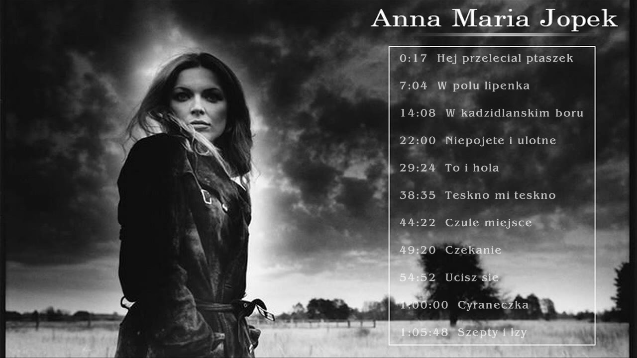 Anna Maria Jopek Best Hits - Anna Maria Jopek Greatest Hits -Anna Maria Jopek Full Playlist