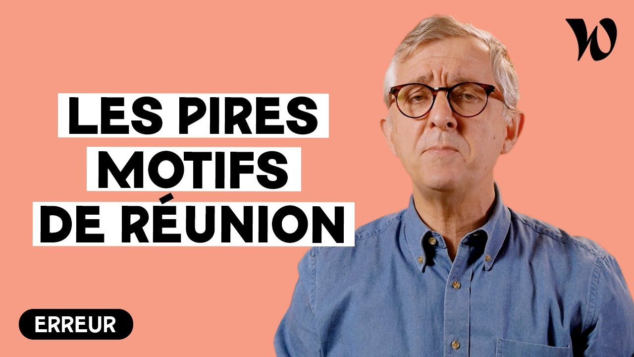 Top 4 des pires réunions inutiles (et pourquoi il est urgent de les supprimer)