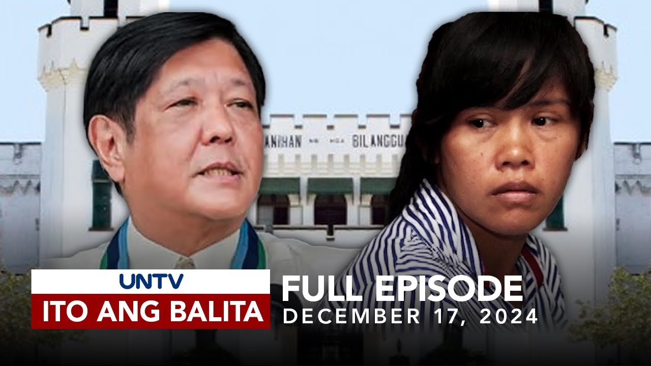 UNTV: Ito Ang Balita | December 17, 2024