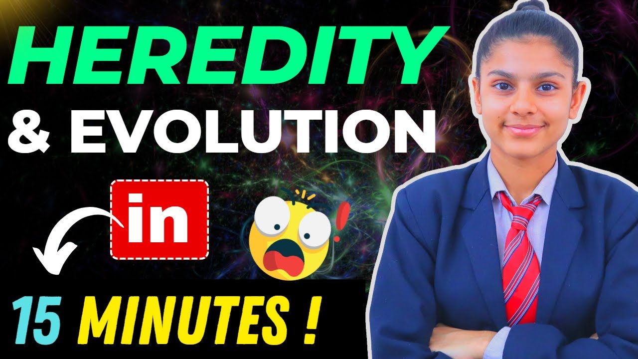 Heredity and Evolution | Class 10 | Full Chapter in 15 Minutes ! 😱🔥