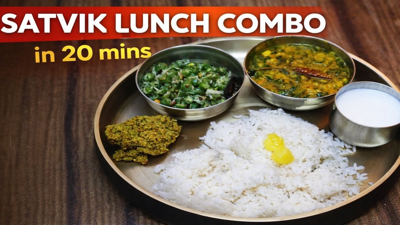 Satvik Lunch Combo in 20 Mins | No Onion No Garlic | Healthy Indian Meal