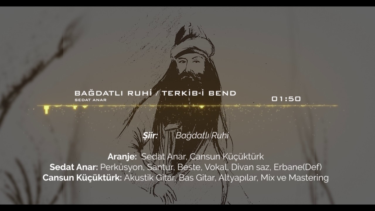Sedat Anar - Bağdatlı Ruhi / Terkib-i Bend