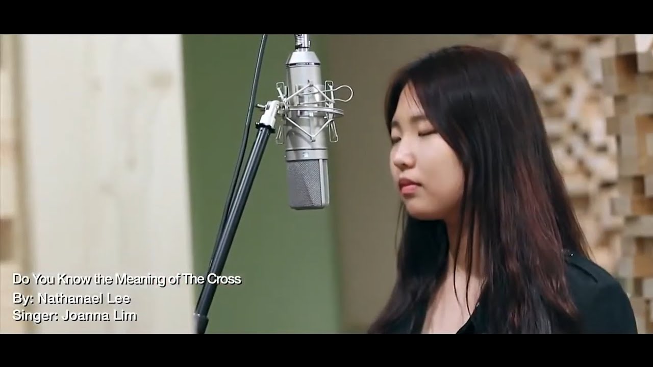 Do You Know the Meaning of The Cross (Chinese Ver) - Joanna Lim