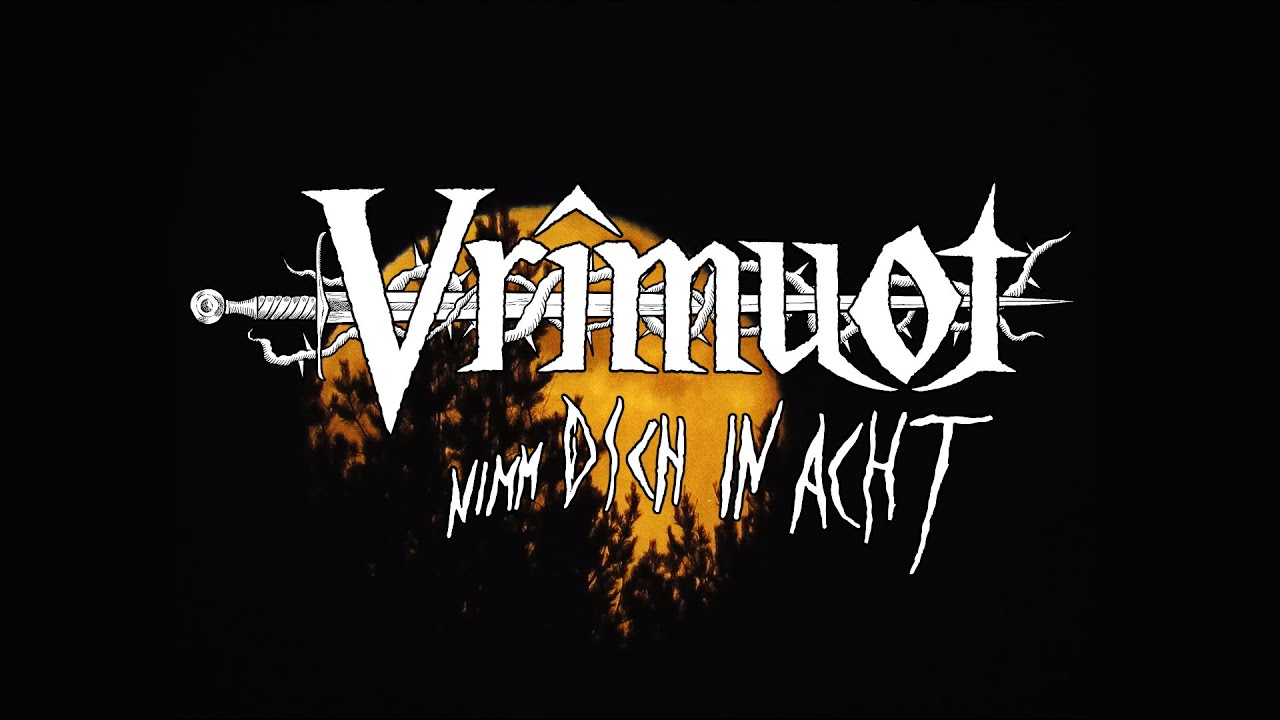 Vrîmuot - Nimm dich in Acht [Official Music Video]