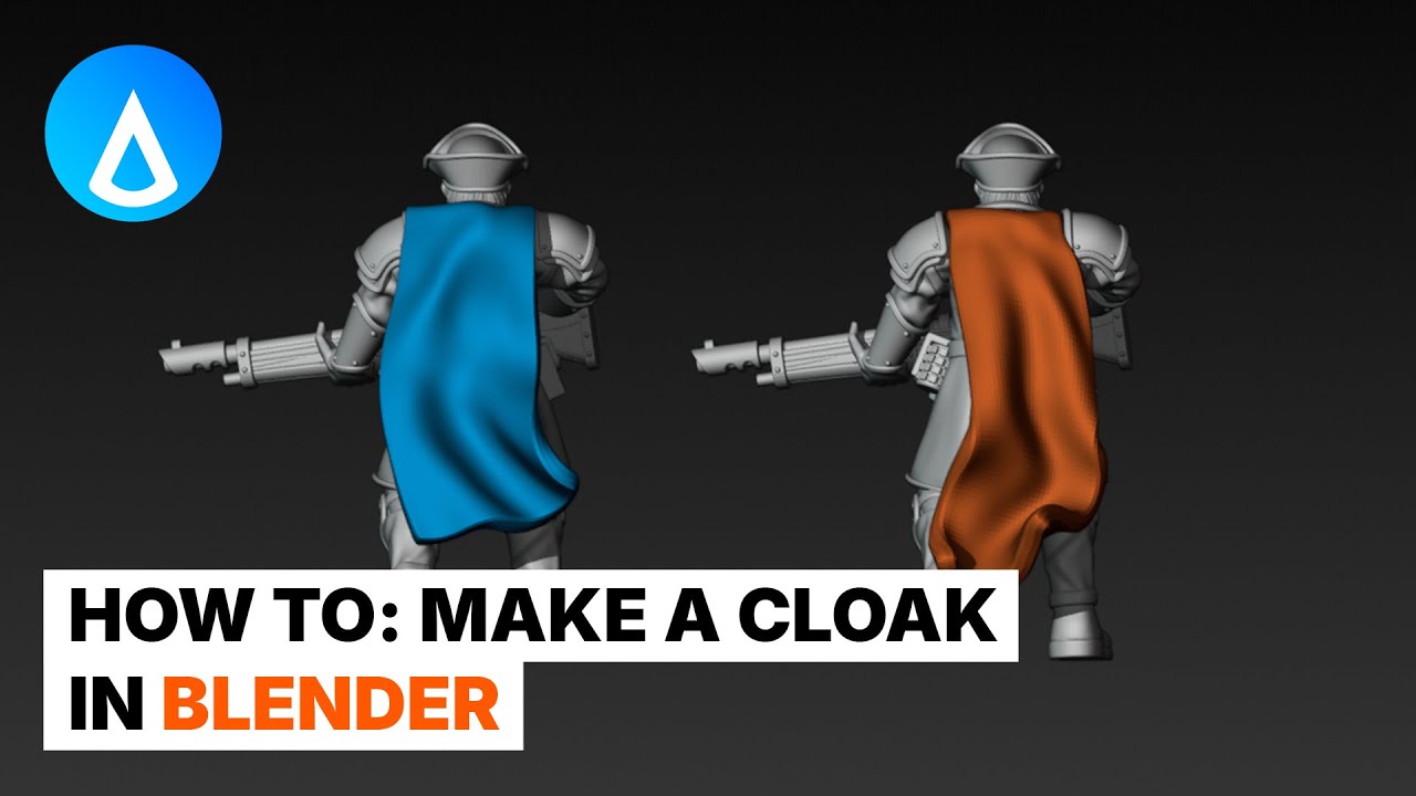 Blender Tutorial - How To: Create a Cloak for 3D Printing