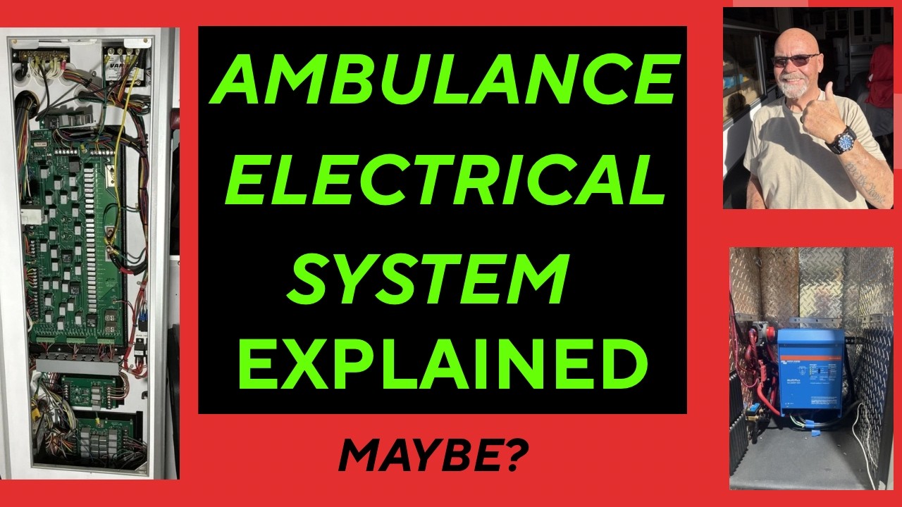 Ambulance Camper Conversion: Solar, Inverter, Lithium Batteries & Shore Power Explained