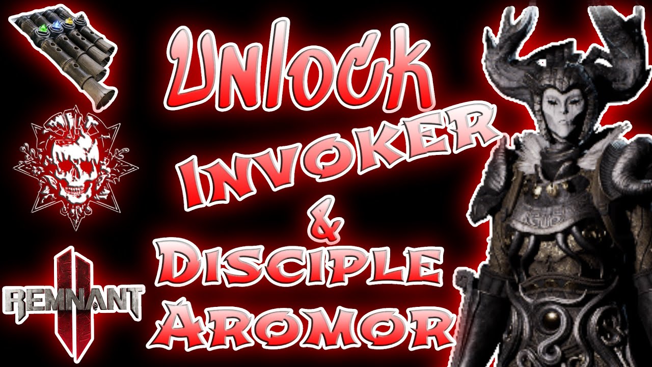 Remnant 2 | UNLOCK INVOKER & DISCIPLE ARMOR | Easy Guide