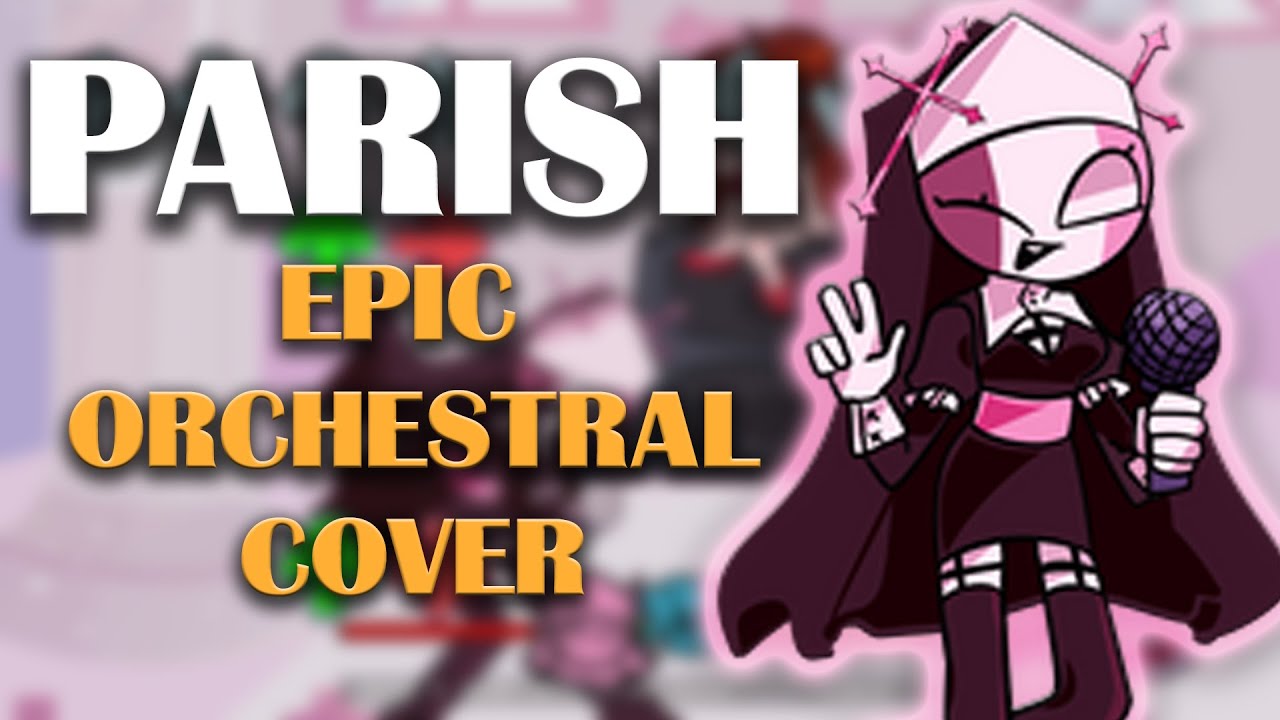(Epic Orchestral Cover) - Parish from Friday Night Funkin' Mid Fight Masses Mod