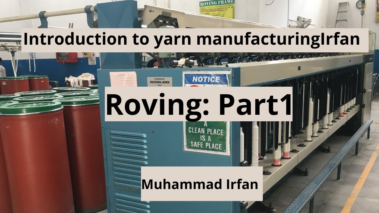 Roving Part 1