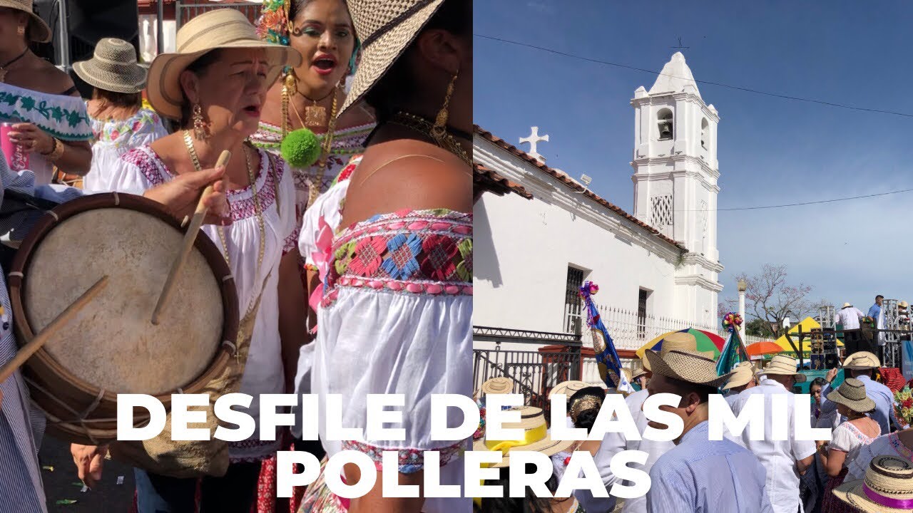 Desfile de las Mil Polleras 2023 | Festival de las Mil Polleras 2023 | Las Tablas Panamá