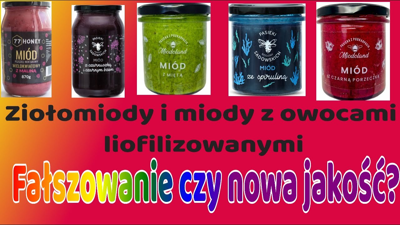 Beekeeper pl- ziołomiody i mieszanka miodu z owocami. Fałszowanie miodu?