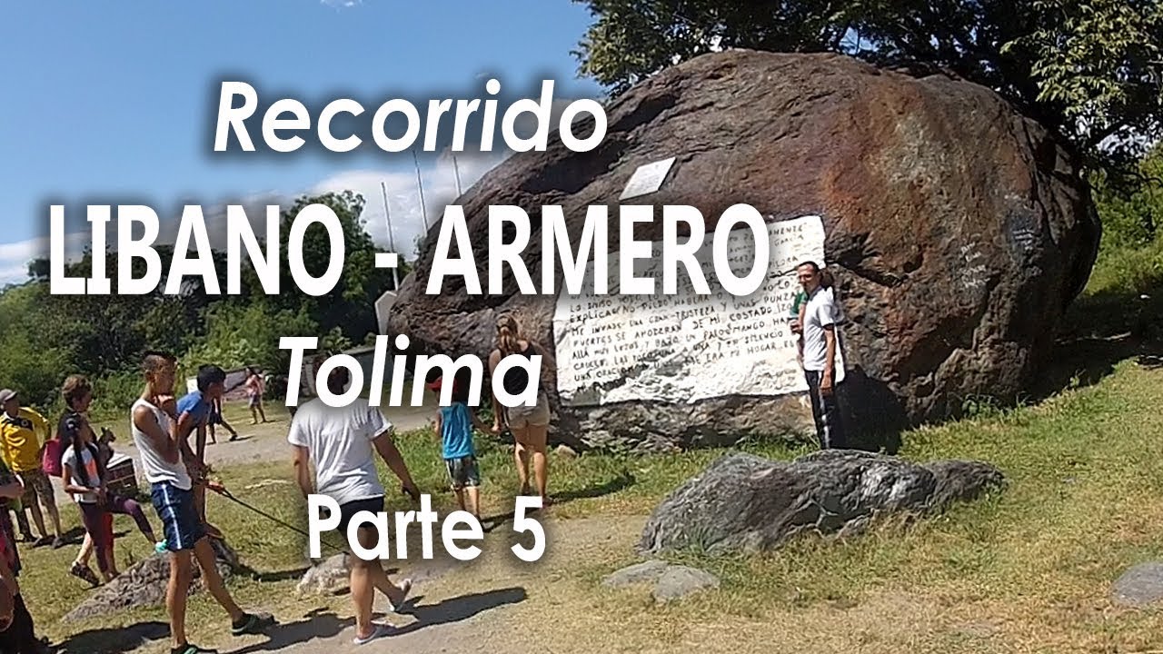 Recorrido LIBANO ARMERO # 5