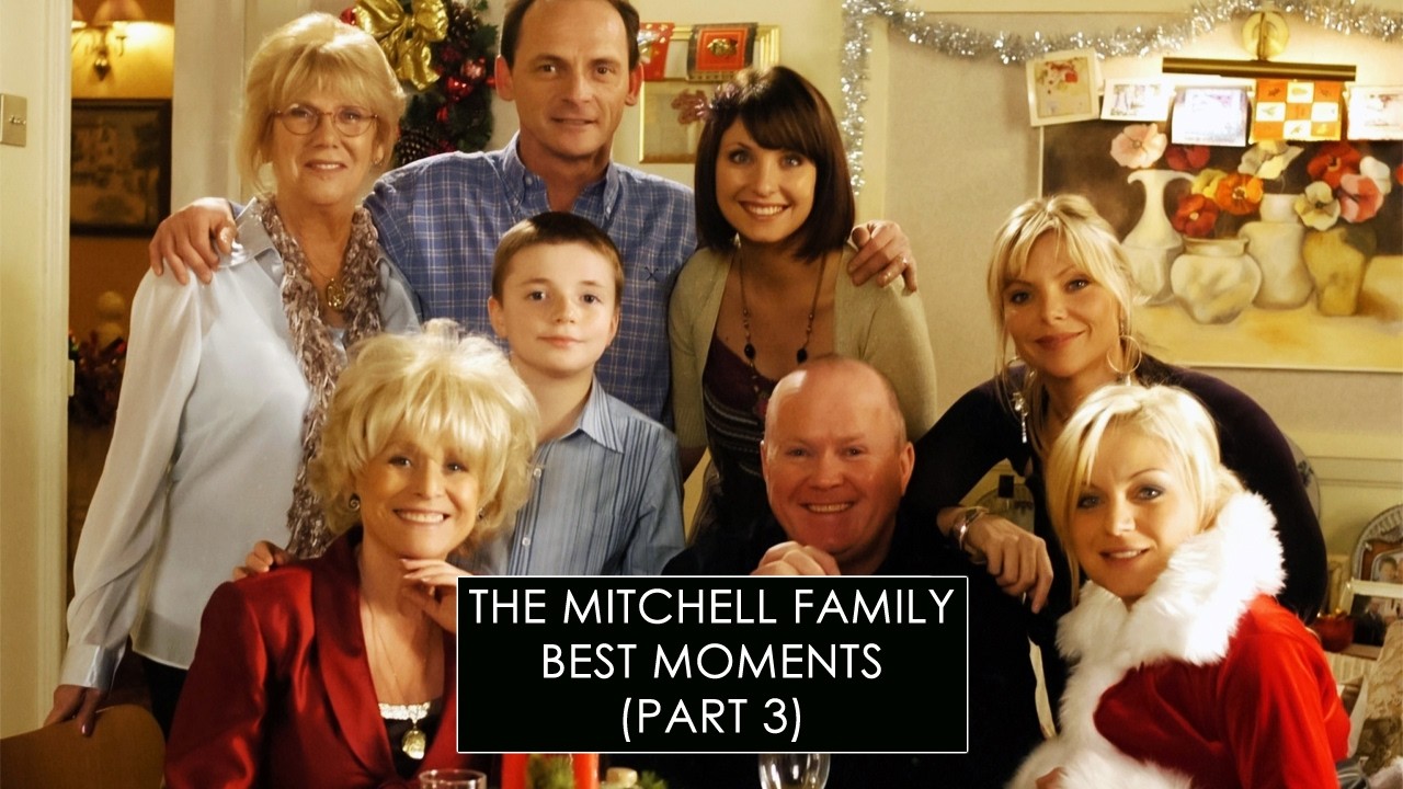 Eastenders - The Mitchell Family (Part 3)
