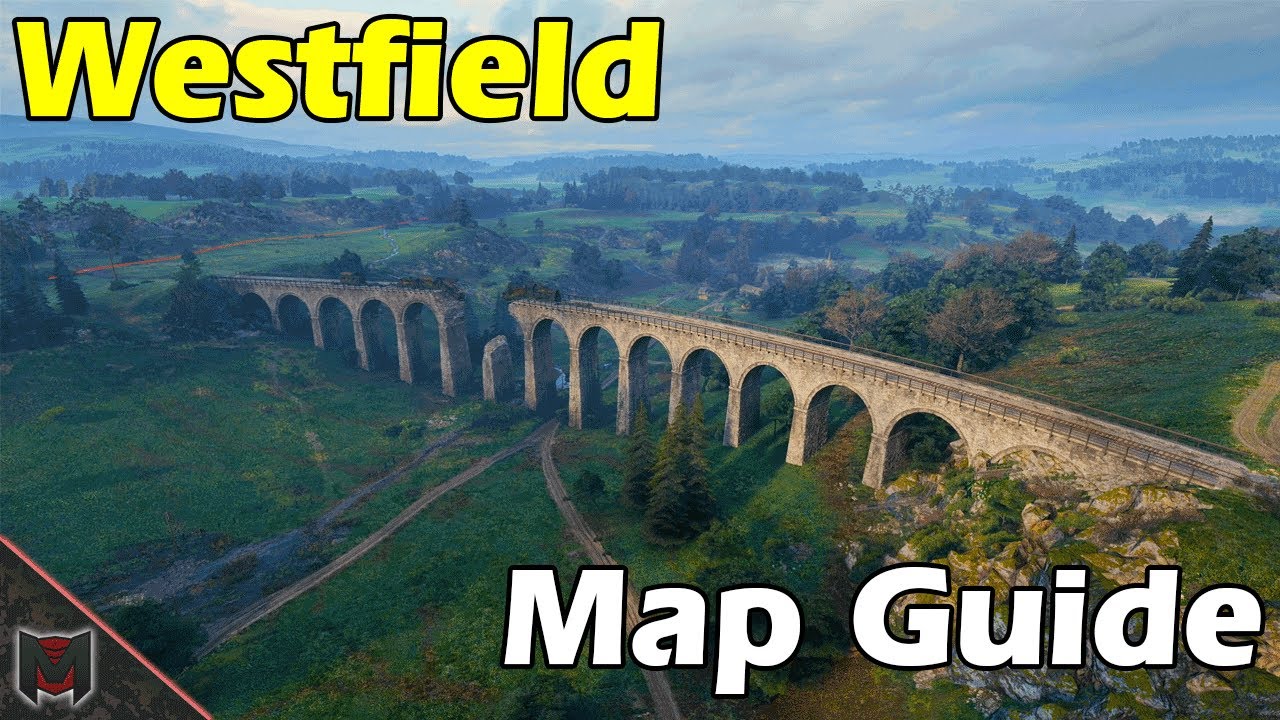 Westfield Map Guide / Tactics &diams; World of Tanks