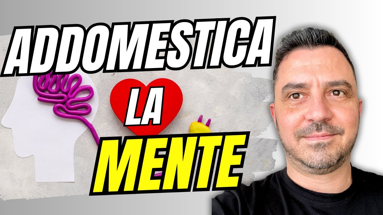 Addomestica la MENTE: scopri il POTERE delle DOMANDE