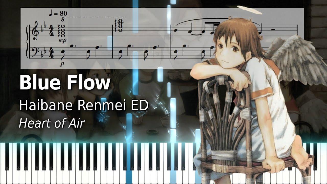 Blue Flow - Haibane Renmei | Piano arrangement