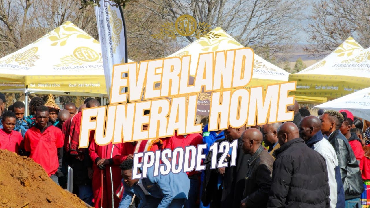 Everland Funeral Home EP 121