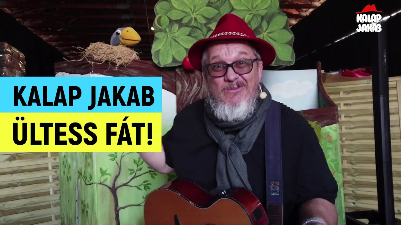 Kalap Jakab - Ültess fát! (20 perces mese élőben, gyerekdalok, gyerekműsor, bábszínház)