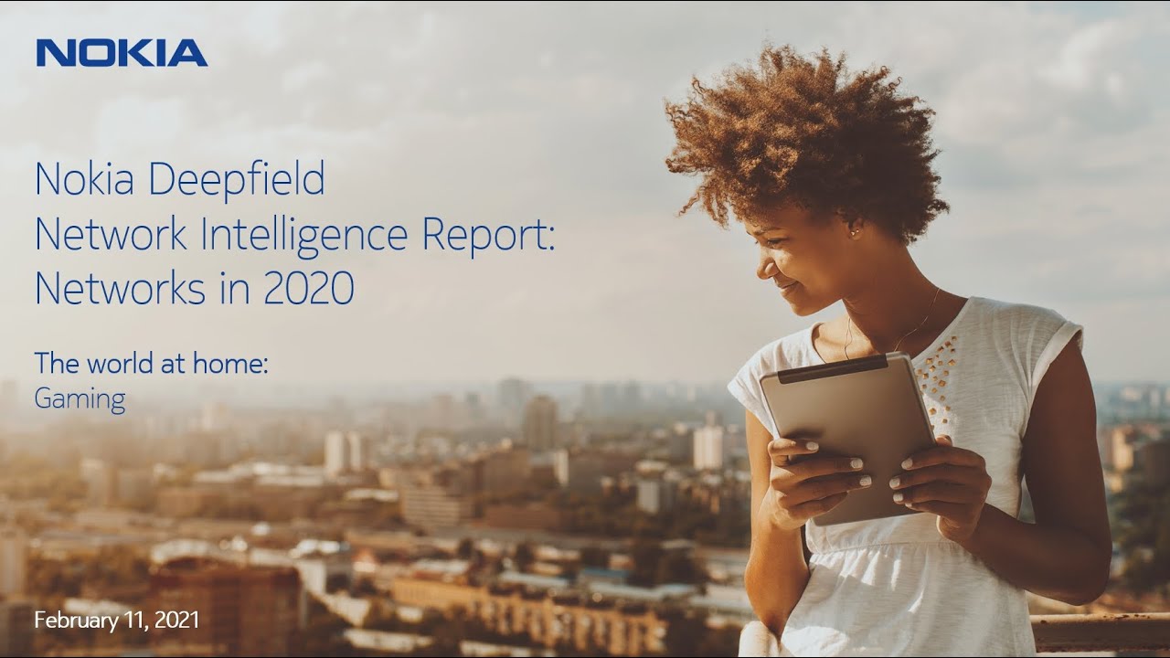 The World at Home: Gaming (Nokia Deepfield series, February 11, 2020)