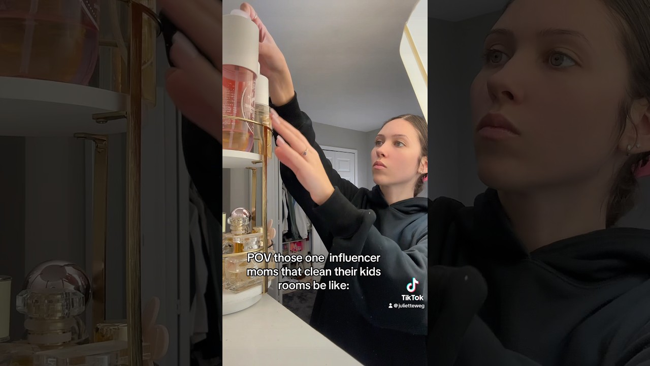 POV those one influencer moms that clean their kids rooms be like: