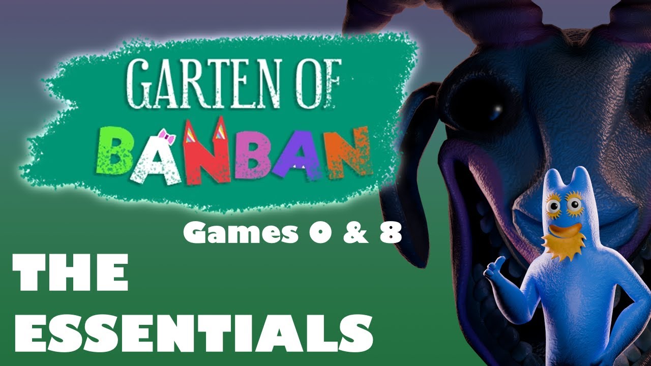 Garten of Banban 0 & 8: CONDENSED