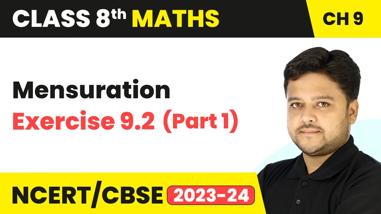 Mensuration - Exercise 9.2 (Part 1) | Class 8 Maths Chapter 9