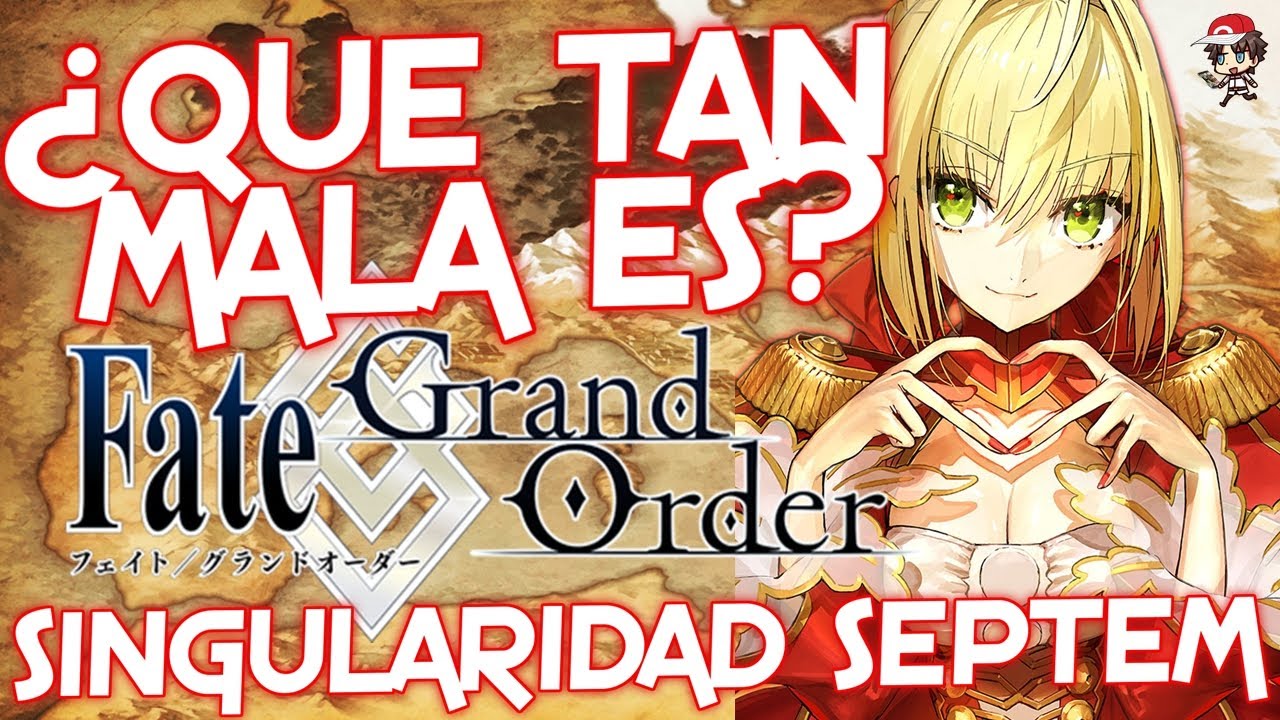 ¿QUE TAN MALA ES?-Fate/Grand Order Singularidad de Septem Review